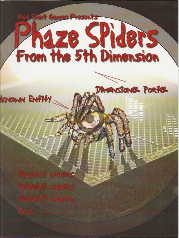 Phaze Spiders from the 5th Dimension Phaze Spiders from the 5th Dimension