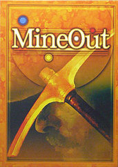 Mine out