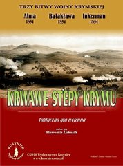 Alma - Balaclava - Inkerman 1854: Bloody Steppes of Crimea