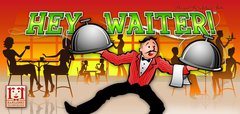 Hey Waiter!