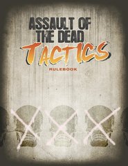 Assault of the Dead: Tactics