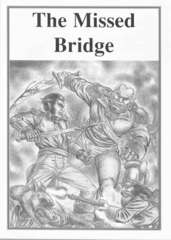 The Missed Bridge