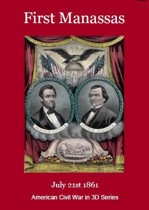 1861: First Manassas 1861: First Manassas