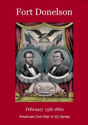 1862: Fort Donelson 1862: Fort Donelson