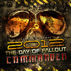 2012: The Day of Fallout - Commander