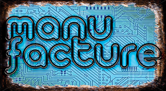 Manufacture