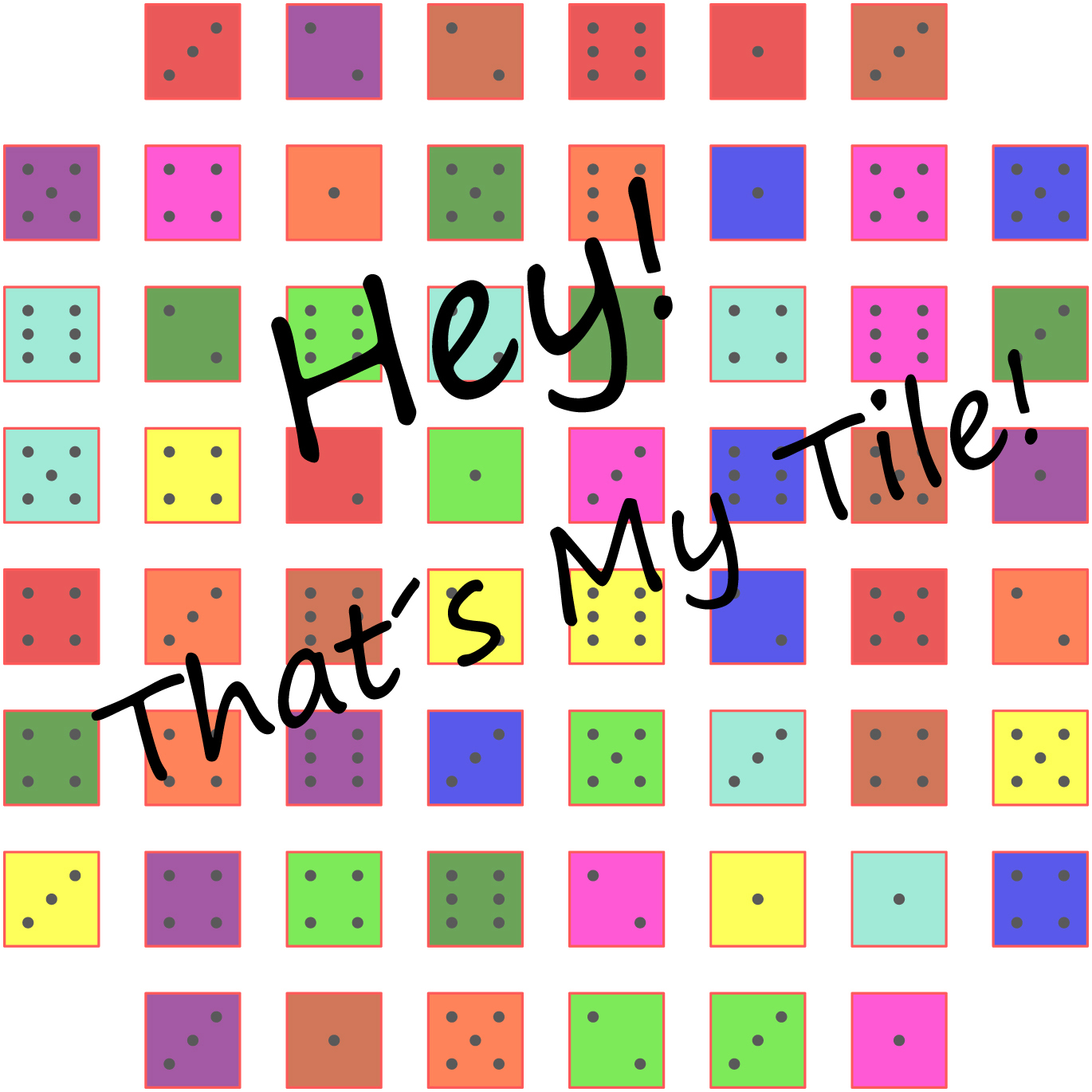 Hey! Thats My Tile!