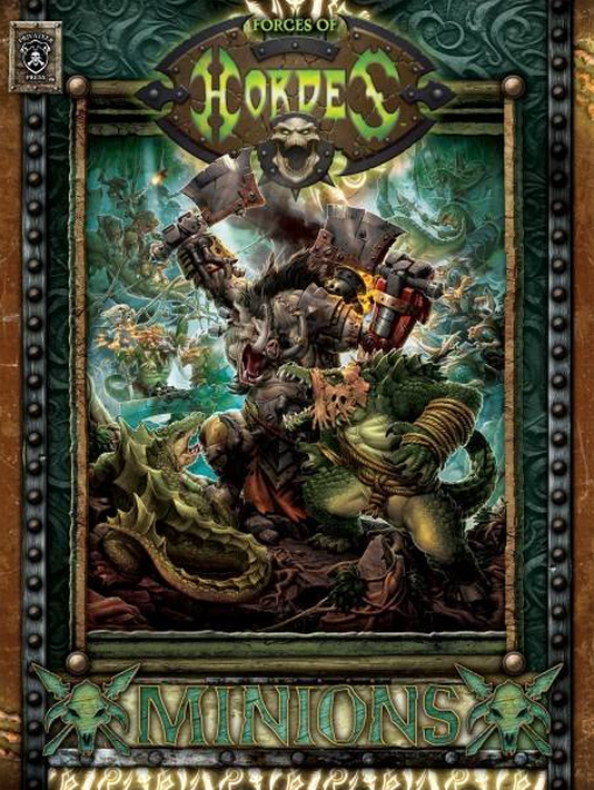 Forces of Hordes: Minions Forces of Hordes: Minions