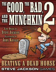 Munchkin - The Good, the Bad, and the Munchkin 2: Beating a Dead Horse