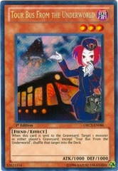 Tour Bus From the Underworld - ORCS-EN086 - Secret Rare - 1st Edition