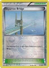 Skyarrow Bridge - 91/99 - Uncommon - Reverse Holo