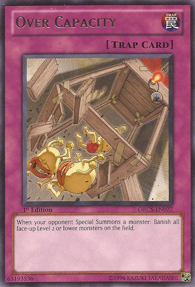Over Capacity - ORCS-EN077 Rare Unlimited Edition
