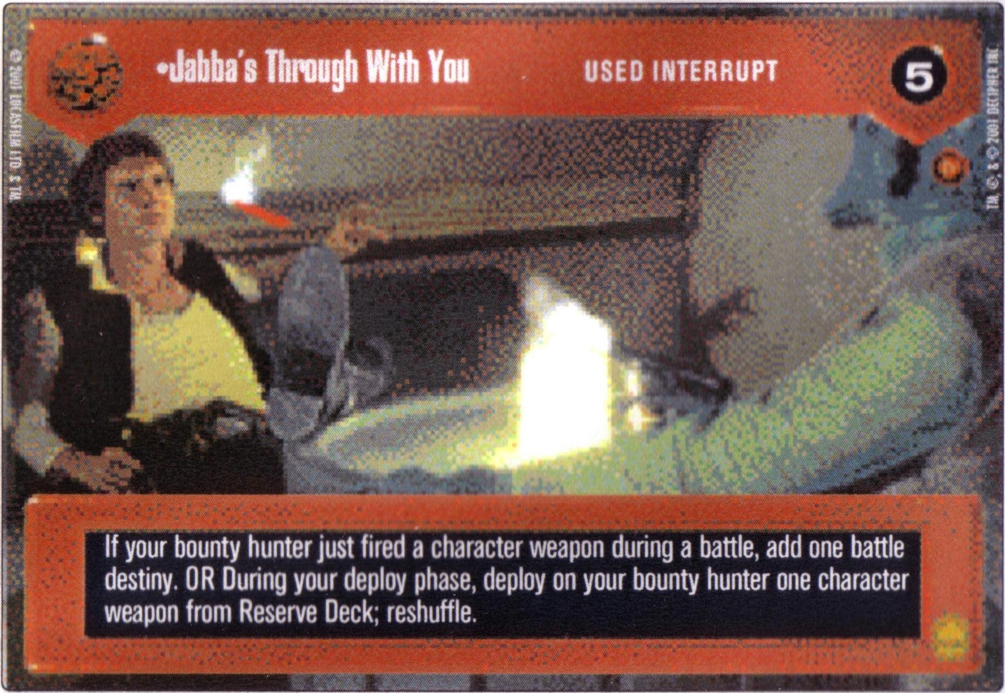 Jabbas Through With You