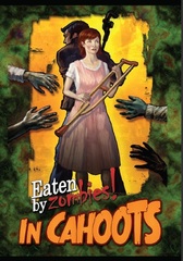 Eaten By Zombies!: In Cahoots