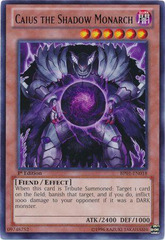 Caius the Shadow Monarch - BP01-EN018 - Rare - 1st Edition