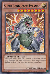 Super Conductor Tyranno - BP01-EN013 - Rare - 1st Edition