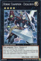 Heroic Champion - Excalibur - CT09-EN002 - Secret Rare - Limited Edition