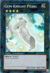 Gem-Knight Pearl - DT06-EN086 - Super Rare - Duel Terminal