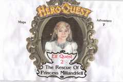 HeroQuest - Adventure 7 - The Rescue of Princess Millandriell (fan expansion to HeroQuest)