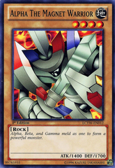 Alpha the Magnet Warrior - LCYW-EN012 - Common - 1st Edition