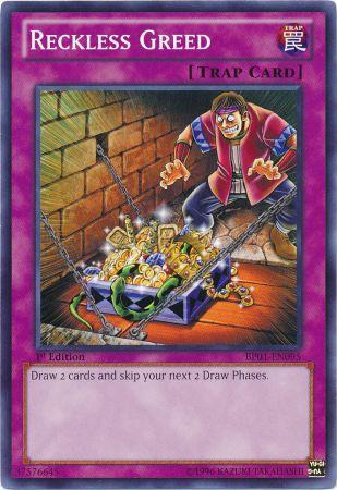 Reckless Greed - BP01-EN095 - Common - Unlimited Edition