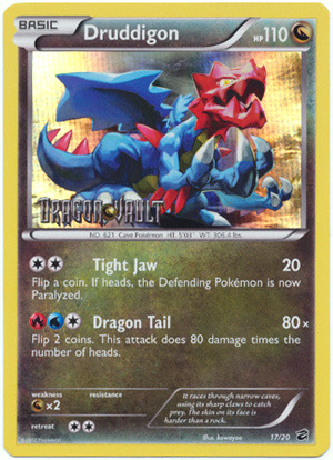 Druddigon - 17/20 - Promotional