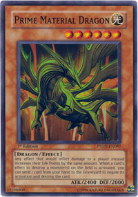 Prime Material Dragon - PTDN-EN087 - Super Rare - 1st Edition