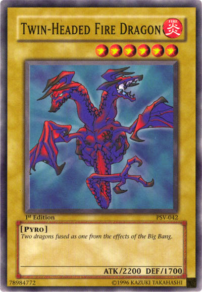 Twin-Headed Fire Dragon - PSV-042 - Common - 1st Edition