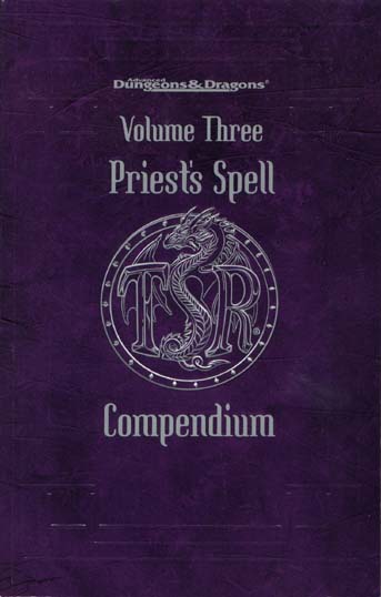 Priests Spell Compendium, Volume Three