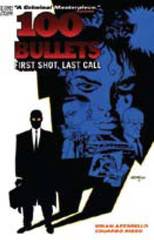 100 Bullets Trade Paperback Vol 01 First Shot Last Call