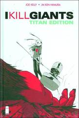 I Kill Giants Titan Ed Hardcover Vol 01