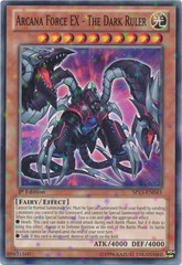 Arcana Force EX - The Dark Ruler - SP13-EN043 - Starfoil Rare - Unlimited Edition