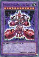 Barbaroid, the Ultimate Battle Machine - SP13-EN045 - Starfoil Rare - Unlimited Edition