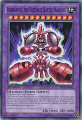 Barbaroid, the Ultimate Battle Machine - SP13-EN045 - Common - 1st Edition