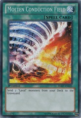 Molten Conduction Field - HA07-EN025 - Secret Rare - 1st Edition