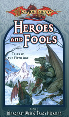 Heroes and Fools: Tales of the Fifth Age