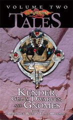 Kender, Gully Dwarves, and Gnomes