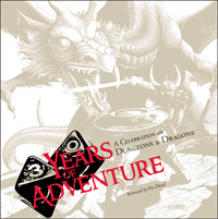 Thirty Years of Adventure: A Celebration of Dungeons & Dragons