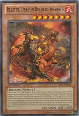 Blaster, Dragon Ruler of Infernos - LTGY-EN040 - Rare - 1st Edition