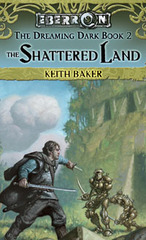 Shattered Land, The