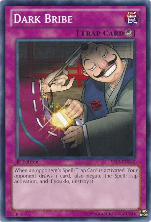 Dark Bribe - YS13-EN040 - Common - 1st Edition