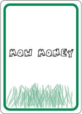 Mow Money