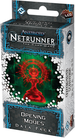 Android: Netrunner - Opening Moves