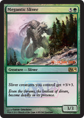 Megantic Sliver - Foil - Prerelease Promo