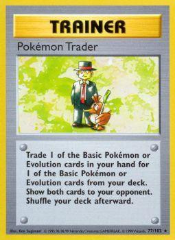 Pokemon Trader - 77/102 - Rare - Unlimited Edition