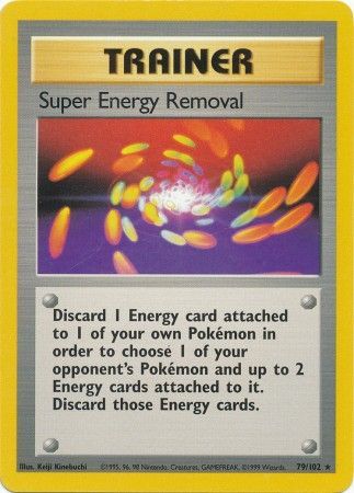 Super Energy Removal - 79/102 - Rare - Unlimited Edition