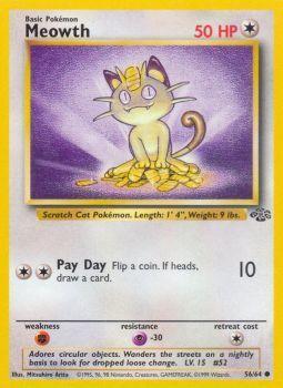 Meowth - 56/64 - Common - Unlimited Edition