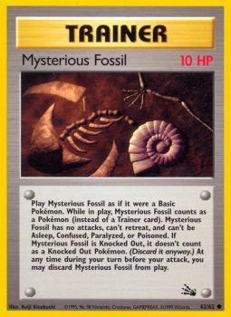 Mysterious Fossil - 62/62 - Common - Unlimited Edition