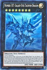 Number 107: Galaxy-Eyes Tachyon Dragon - LTGY-EN044 - Ghost Rare - Unlimited Edition