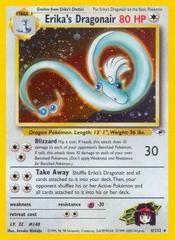 Erika's Dragonair - 4/132 - Holo Rare - Unlimited Edition